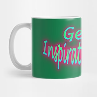 Get Inspirational! Mug